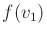 $ f(v_1)$