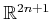 $ {\mathbb{R}}^{2n+1}$