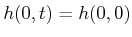 $ h(0,t) = h(0,0)$