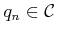 $ q_n \in {\cal C}$