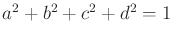 $ a^2 + b^2 + c^2 + d^2 = 1$