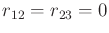 $ r_{12} = r_{23} = 0$