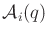 $ {\cal A}_i(q)$