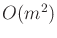 $ O(m^2)$