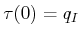 $ \tau(0) = {q_{I}}$