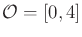 $ {\cal O}= [0,4]$