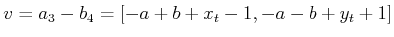 $ v = a_3 - b_4 = [-a + b + x_t- 1, -a - b + y_t+ 1]$