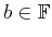 $ b \in {\mathbb{F}}$