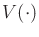 $ V(\cdot)$