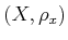 $ (X,\rho_x)$
