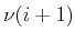 $ {\nu}(i+1)$