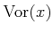 $ \operatorname{Vor}(x)$