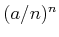 $ (a/n)^n$