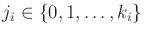 $ j_i \in \{ 0,1,\ldots,k_i\}$