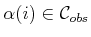 $ {\alpha}(i) \in {\cal C}_{obs}$