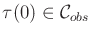 $ \tau(0) \in {\cal C}_{obs}$