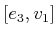 $ [e_3,v_1]$