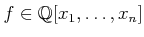 $ f \in {\mathbb{Q}}[x_1,\ldots, x_n]$