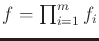 $ f = \prod_{i=1}^m f_i$