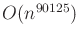$ O(n^{90125})$