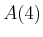 $ A(4)$