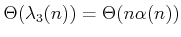 $ \Theta(\lambda_3(n)) =
\Theta(n \alpha(n))$