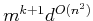 $ m^{k+1} d^{O(n^2)}$