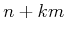 $ n+km$