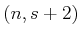 $ (n,s+2)$