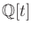 $ {\mathbb{Q}}[t]$