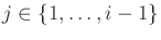 $ j \in \{1,\ldots,i-1\}$