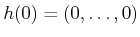 $ {h}(0) = (0,\ldots,0)$