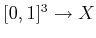 $ [0,1]^3 \rightarrow X$