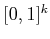 $ [0,1]^k$