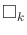 $ {\square}_k$