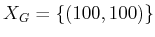 $ {X_{G}}= \{(100,100)\}$