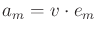 $ a_m = v \cdot e_m$