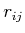 $ r_{ij}$