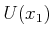 $ U(x_1)$