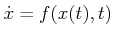 $ {\dot x}=
f(x(t),t)$