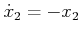 $ {\dot x}_2 = - x_2$