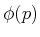 $ \phi(p)$