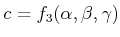 $ c = f_3(\alpha,\beta,\gamma)$