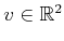$ v \in {\mathbb{R}}^2$