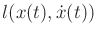 $ l(x(t),{\dot x}(t))$