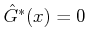 $ \hat{G}^*(x)=0$