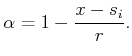 $\displaystyle \alpha = 1-{x-s_i \over r}.$