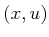 $ (x,u)$