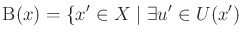 $\displaystyle \operatorname{B}(x) = \{x' \in X \;\vert\; \exists u' \in U(x')$