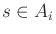 $ s \in A_i$